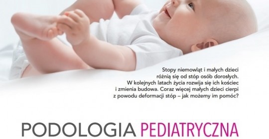 Artykuł Pani Ewy Kopaczewskiej – „Podologia Pediatryczna”
