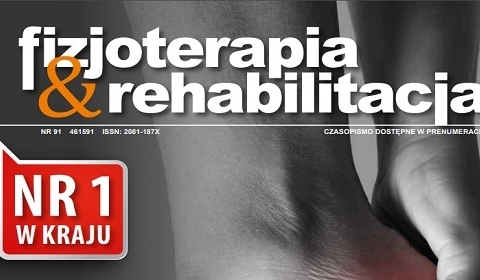 Specjaliści Poradni Chorób Stopy na łamach magazynu „Praktyczna Fizjoterapia <br>& Rehabilitacja”.