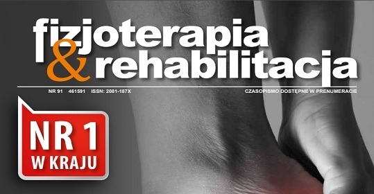 Specjaliści Poradni Chorób Stopy na łamach magazynu „Praktyczna Fizjoterapia <br>& Rehabilitacja”.